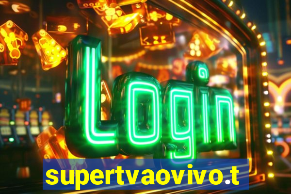 supertvaovivo.tv