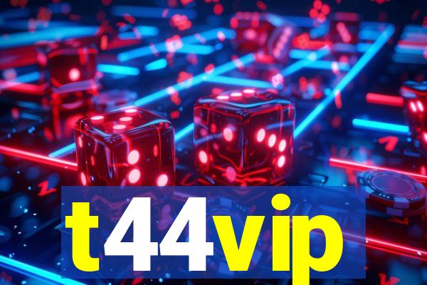 t44vip