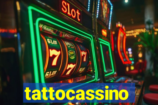 tattocassino