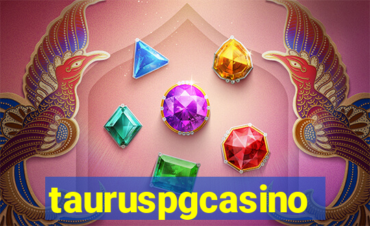 tauruspgcasino