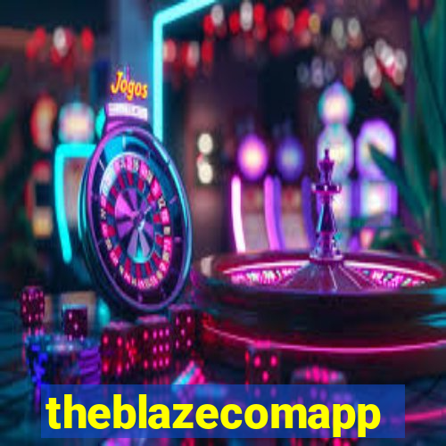 theblazecomapp