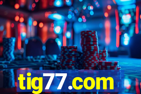 tig77.com