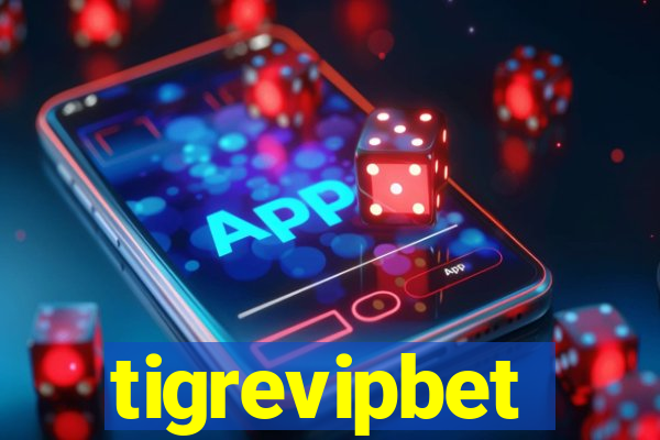 tigrevipbet