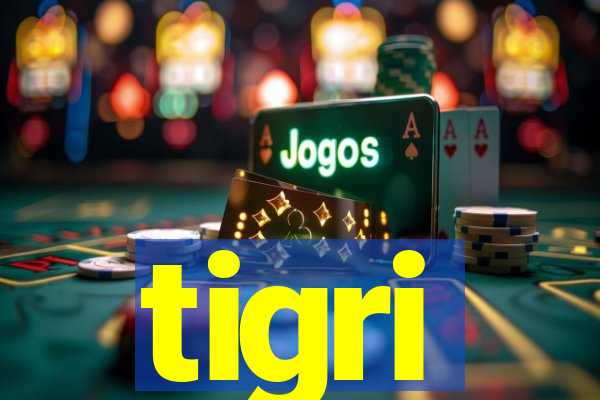 tigri