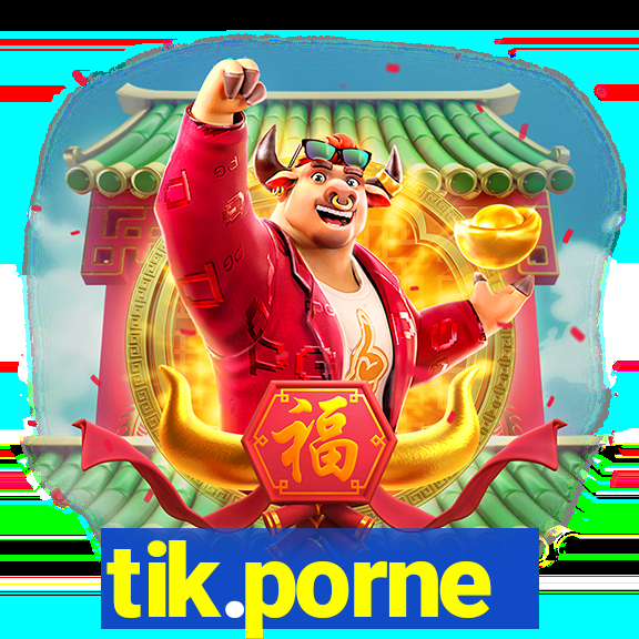 tik.porne