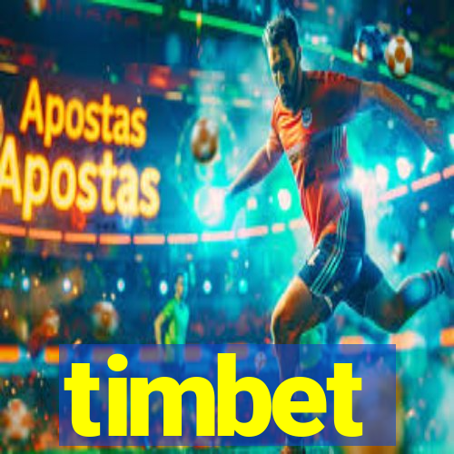 timbet