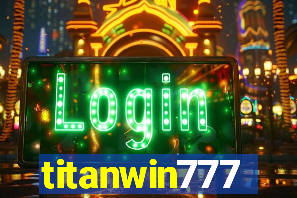 titanwin777