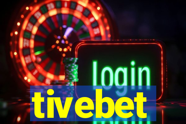 tivebet