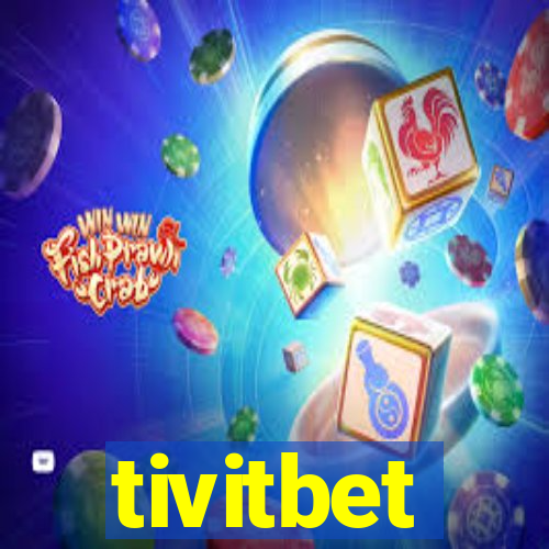 tivitbet