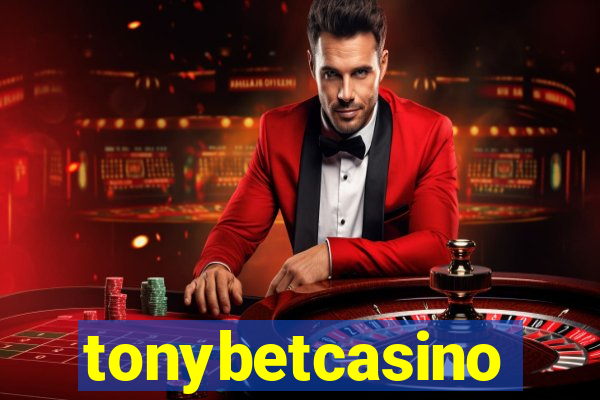 tonybetcasino