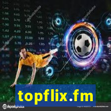 topflix.fm