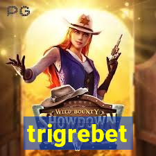 trigrebet