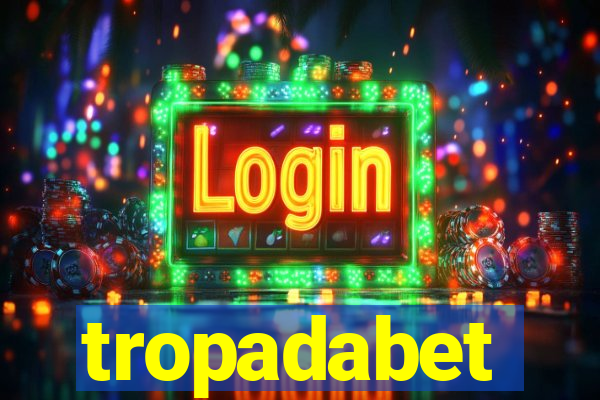 tropadabet