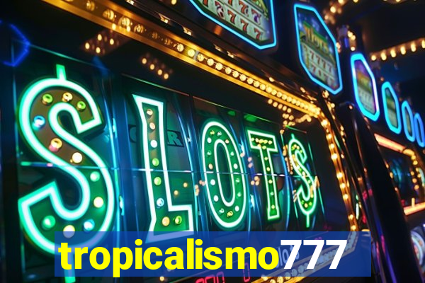 tropicalismo777lg.com