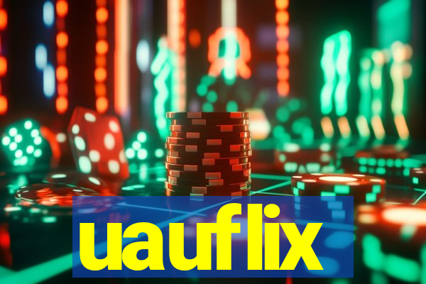 uauflix