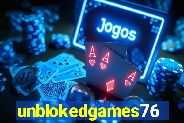 unblokedgames76