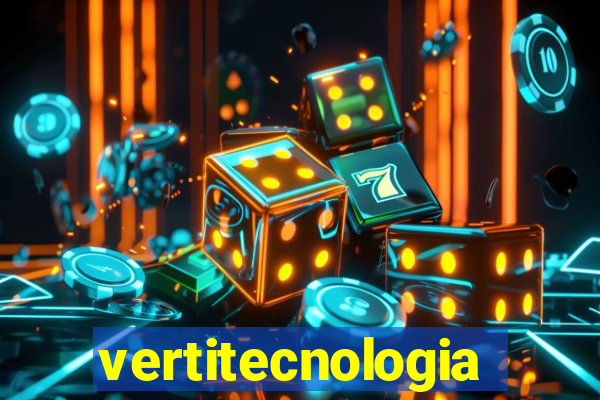 vertitecnologia