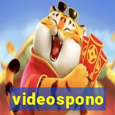 videospono