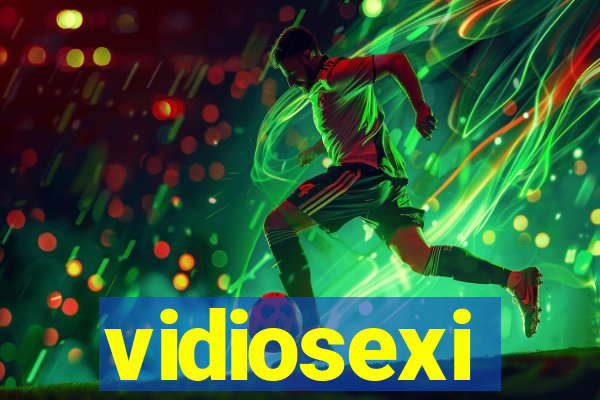 vidiosexi