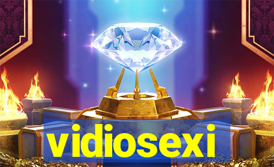 vidiosexi