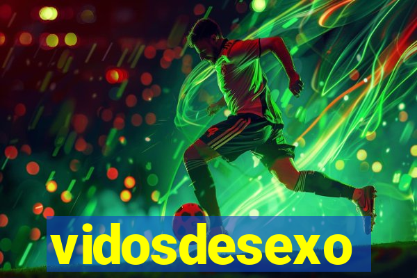 vidosdesexo