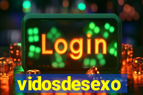 vidosdesexo