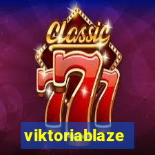 viktoriablaze