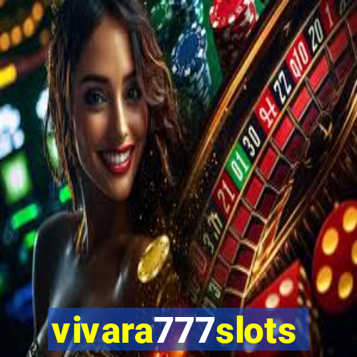 vivara777slots