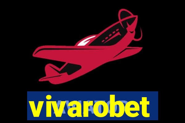 vivarobet