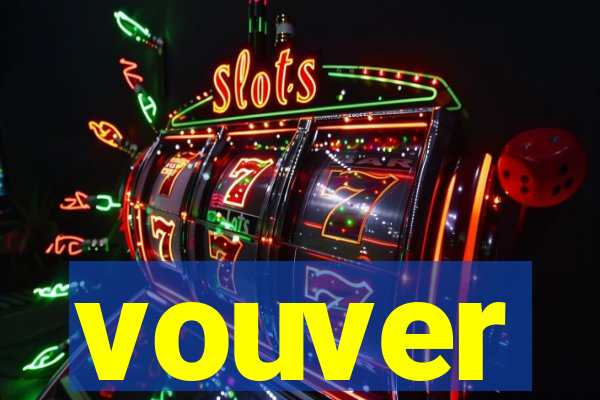 vouver