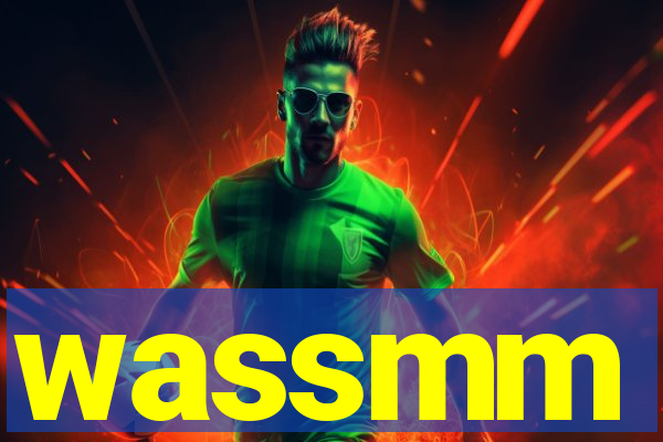 wassmm