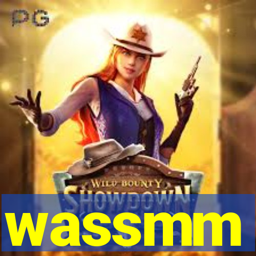 wassmm