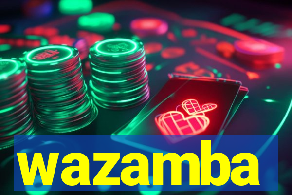 wazamba