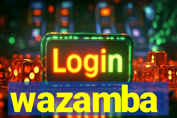 wazamba