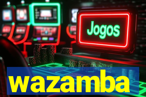 wazamba