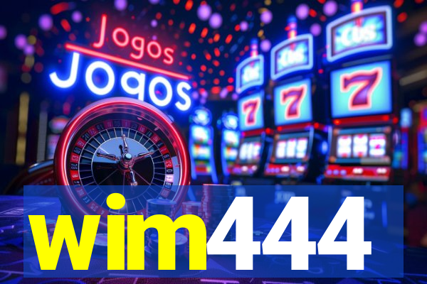 wim444