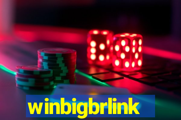 winbigbrlink