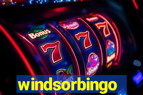 windsorbingo