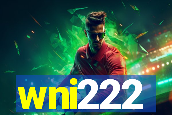 wni222