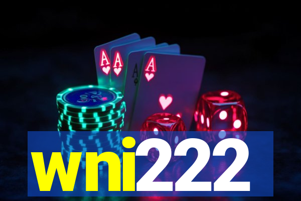 wni222