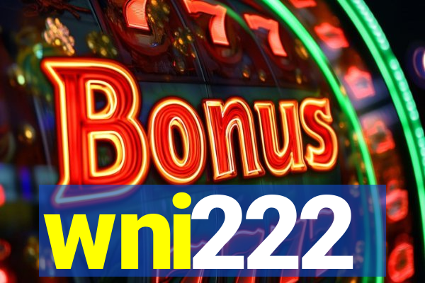 wni222