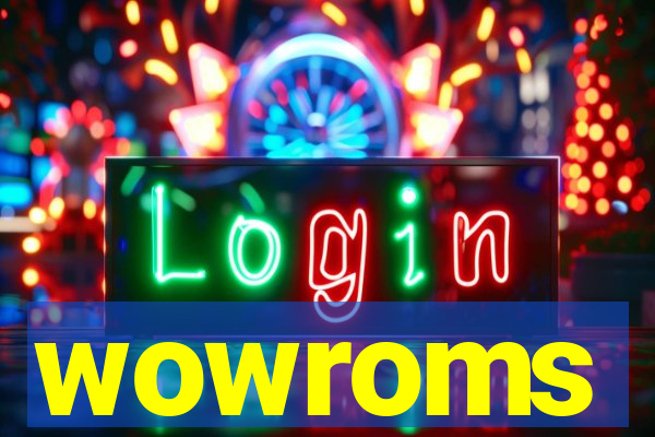 wowroms