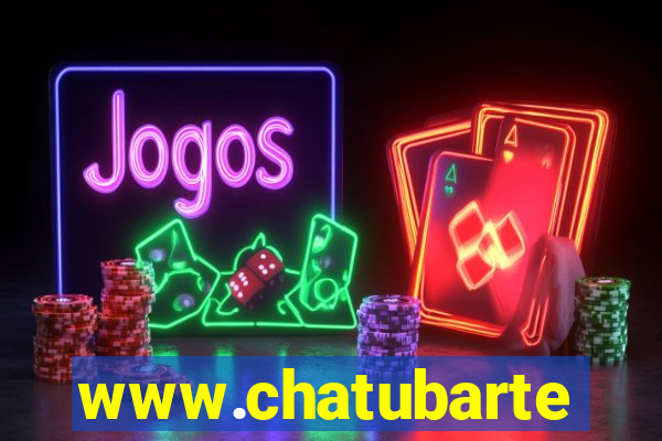 www.chatubarte