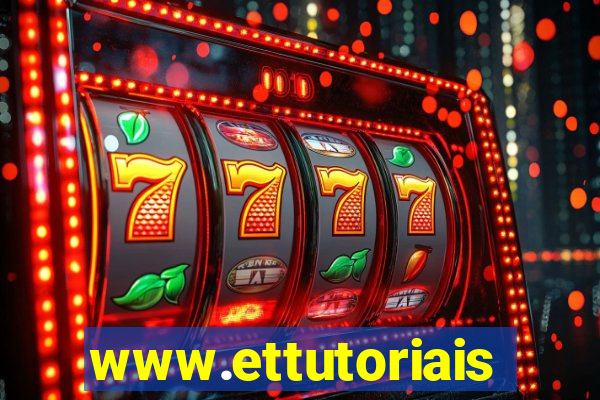 www.ettutoriais.com