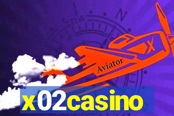 x02casino