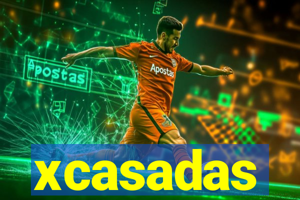 xcasadas