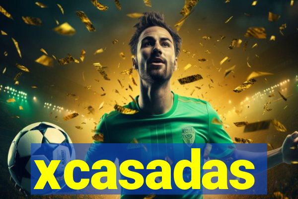 xcasadas