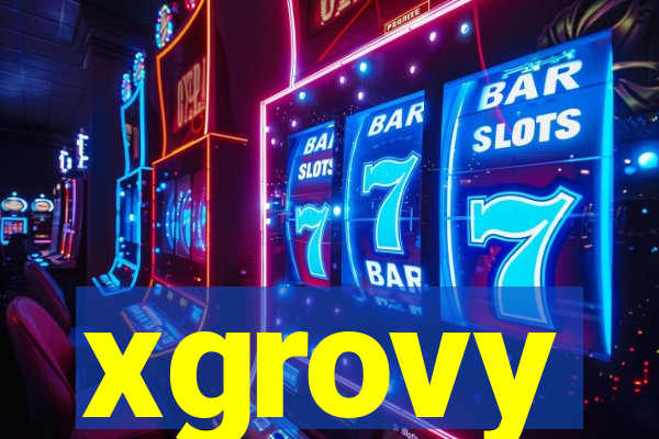 xgrovy