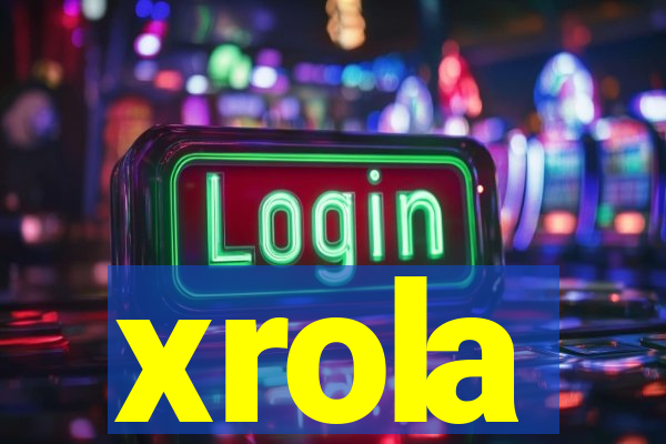 xrola