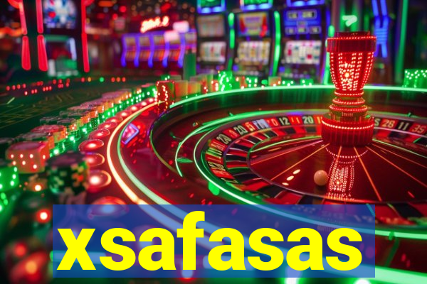 xsafasas